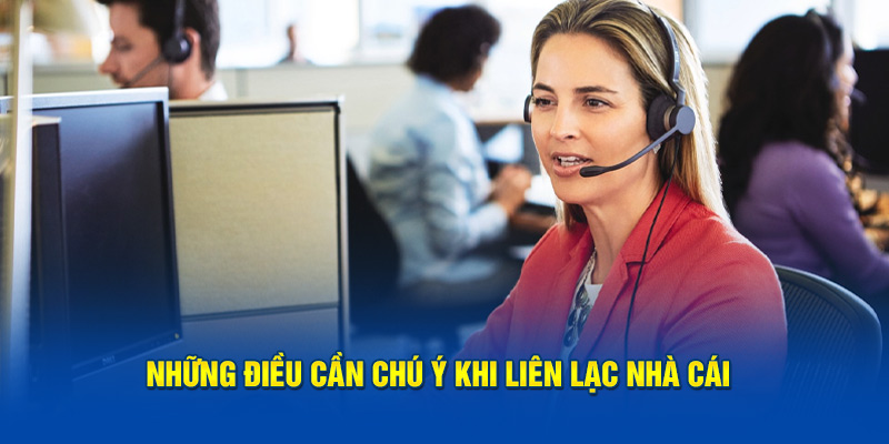 Những điều cần chú ý khi liên hệ Bet88