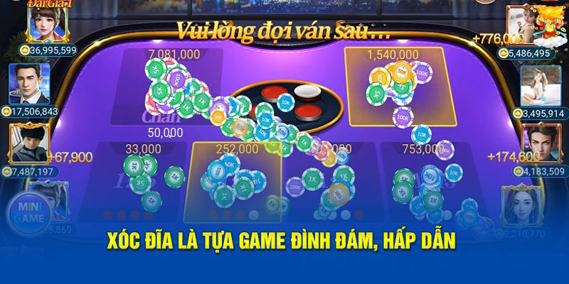 Xóc đĩa là tựa game đình đám, hấp dẫn