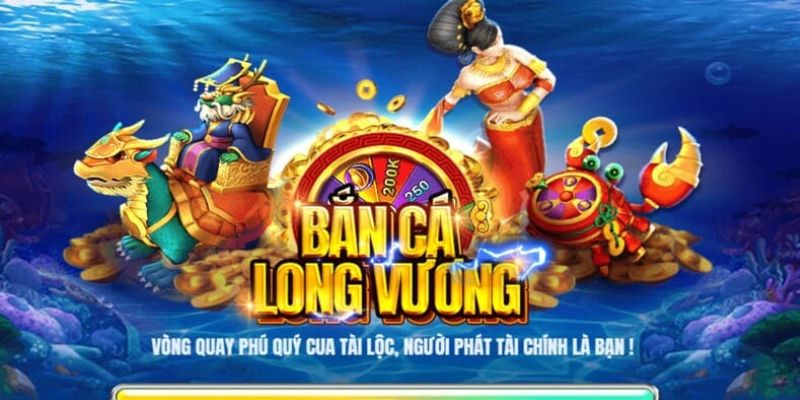 Thông tin bắn cá Long Vương