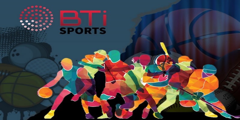 BTi Sports là sảnh cá cược phát triển kinh nghiệm nhiều năm