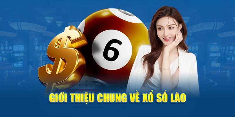 Giới thiệu chung về xổ số Lào